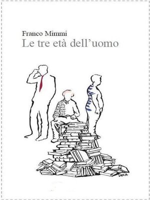 cover image of Le tre età dell'uomo